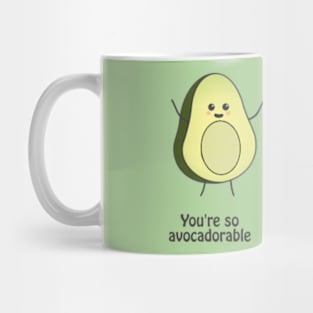 You are so avocadorable - thats because you are my other half Mug